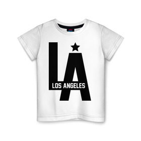 Детская футболка хлопок с принтом Los Angeles Star в Кировске, 100% хлопок | круглый вырез горловины, полуприлегающий силуэт, длина до линии бедер | la | la style | los andgeles | los angeles | rnd | star | usa | америка | город ангелов | города | лос анджелес | лос анжелес | лосанджелес | лосанжелес | рэп | страны | сша | штаты