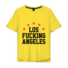 Мужская футболка хлопок Oversize с принтом Los Fucking Angeles в Кировске, 100% хлопок | свободный крой, круглый ворот, “спинка” длиннее передней части | Тематика изображения на принте: america | usa | америка | лос анджелес | лос анжелес | политические | страны | сша | штаты