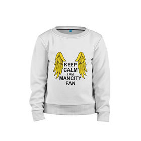 Детский свитшот хлопок с принтом keep calm I am Manchester City fan в Кировске, 100% хлопок | круглый вырез горловины, эластичные манжеты, пояс и воротник | Тематика изображения на принте: sport | болельщикам | манчестер сити | спорт | фанатам | футбол