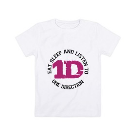 Детская футболка хлопок с принтом Eat sleep and One Direction в Кировске, 100% хлопок | круглый вырез горловины, полуприлегающий силуэт, длина до линии бедер | 