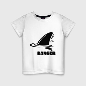 Детская футболка хлопок с принтом Danger в Кировске, 100% хлопок | круглый вырез горловины, полуприлегающий силуэт, длина до линии бедер | danger | акула | опасность | пафосные | плавник | прикольные картинки