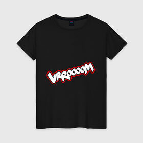 Женская футболка хлопок с принтом Wrroooom (звук из комиксов) в Кировске, 100% хлопок | прямой крой, круглый вырез горловины, длина до линии бедер, слегка спущенное плечо | 