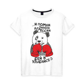 Женская футболка хлопок с принтом Бей и улыбайся в Кировске, 100% хлопок | прямой крой, круглый вырез горловины, длина до линии бедер, слегка спущенное плечо | панда