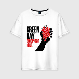 Женская футболка хлопок Oversize с принтом Green day American idiot (1) в Кировске, 100% хлопок | свободный крой, круглый ворот, спущенный рукав, длина до линии бедер
 | green day | green day граната | green day. american idiot | heavy metal | metal | rock | trash metal | альтернатива | граната | грин дэй | квартет | метал | рок | рок группа | рок группы | трэш метал | хеви метал