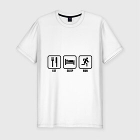 Мужская футболка премиум с принтом Eat Sleep Run (Еда, Сон, Бег) в Кировске, 92% хлопок, 8% лайкра | приталенный силуэт, круглый вырез ворота, длина до линии бедра, короткий рукав | eat sleep run | бег | вилка | еда | кровать | сон