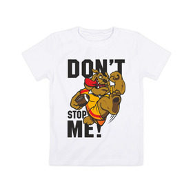 Детская футболка хлопок с принтом Don`t Stop Me в Кировске, 100% хлопок | круглый вырез горловины, полуприлегающий силуэт, длина до линии бедер | dont stop me | активный вид спорта | собака | спорт | спортивный пес | футбол