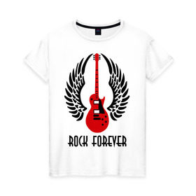 Женская футболка хлопок с принтом Rock forever (Рок навсегда) в Кировске, 100% хлопок | прямой крой, круглый вырез горловины, длина до линии бедер, слегка спущенное плечо | death metal