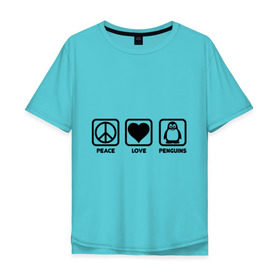 Мужская футболка хлопок Oversize с принтом Peace Love Penguins (мир, любовь, пингвины) в Кировске, 100% хлопок | свободный крой, круглый ворот, “спинка” длиннее передней части | peace love penguins | животные | любовь | мир | пингвины