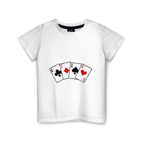 Детская футболка хлопок с принтом Четыре туза в Кировске, 100% хлопок | круглый вырез горловины, полуприлегающий силуэт, длина до линии бедер | Тематика изображения на принте: игра | игральные карты | карты | покер | туз | тузы | четыре туза