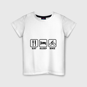 Детская футболка хлопок с принтом Eat Sleep Bike (еда, сон, велосипед) в Кировске, 100% хлопок | круглый вырез горловины, полуприлегающий силуэт, длина до линии бедер | 