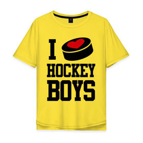 Мужская футболка хлопок Oversize с принтом I love hockey boys в Кировске, 100% хлопок | свободный крой, круглый ворот, “спинка” длиннее передней части | i love hockey boys | люблю | я люблю хоккей мальчиков