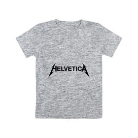 Детская футболка хлопок с принтом Helvetica Metallica в Кировске, 100% хлопок | круглый вырез горловины, полуприлегающий силуэт, длина до линии бедер | helvetica metallica | антибренд