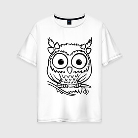 Женская футболка хлопок Oversize с принтом Сова скетч в Кировске, 100% хлопок | свободный крой, круглый ворот, спущенный рукав, длина до линии бедер
 | сова