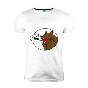 Мужская футболка премиум с принтом Медведь - я люблю тебя в Кировске, 92% хлопок, 8% лайкра | приталенный силуэт, круглый вырез ворота, длина до линии бедра, короткий рукав | Тематика изображения на принте: i | love | you | люблю | любовь | медвед | медведь