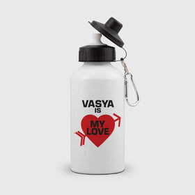 Бутылка спортивная с принтом Вася - моя любовь в Кировске, металл | емкость — 500 мл, в комплекте две пластиковые крышки и карабин для крепления | 