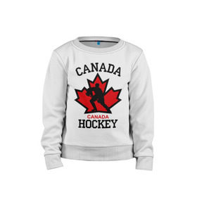 Детский свитшот хлопок с принтом Канада хоккей (Canada Hockey) в Кировске, 100% хлопок | круглый вырез горловины, эластичные манжеты, пояс и воротник | canada hockey | канада хоккей | лед | спорт | хоккей | шайба