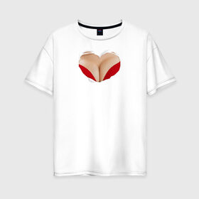 Женская футболка хлопок Oversize с принтом Бюст - сердечко в Кировске, 100% хлопок | свободный крой, круглый ворот, спущенный рукав, длина до линии бедер
 | body | heart | woman body | голое тело | женское тело | подарок жене | тело