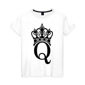Женская футболка хлопок с принтом Queen в Кировске, 100% хлопок | прямой крой, круглый вырез горловины, длина до линии бедер, слегка спущенное плечо | queen | богини | корона | царевна | царицы