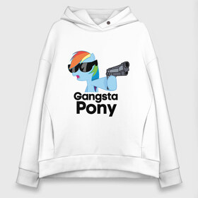 Женское худи Oversize хлопок с принтом Gangsta pony в Кировске, френч-терри — 70% хлопок, 30% полиэстер. Мягкий теплый начес внутри —100% хлопок | боковые карманы, эластичные манжеты и нижняя кромка, капюшон на магнитной кнопке | gangsta pony | my little pony | pony | брони | ганста пони | оружие | очки | пистолет | пони