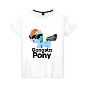 Женская футболка хлопок с принтом Gangsta pony в Кировске, 100% хлопок | прямой крой, круглый вырез горловины, длина до линии бедер, слегка спущенное плечо | gangsta pony | my little pony | pony | брони | ганста пони | оружие | очки | пистолет | пони