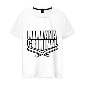 Мужская футболка хлопок с принтом Mama ama criminal в Кировске, 100% хлопок | прямой крой, круглый вырез горловины, длина до линии бедер, слегка спущенное плечо. | Тематика изображения на принте: underground | баста