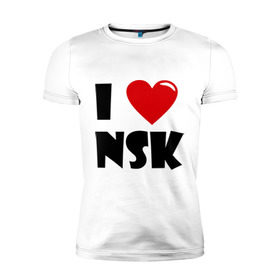 Мужская футболка премиум с принтом I LOVE NSK в Кировске, 92% хлопок, 8% лайкра | приталенный силуэт, круглый вырез ворота, длина до линии бедра, короткий рукав | новосибирск | нск | россия | сибирь | я люблю.