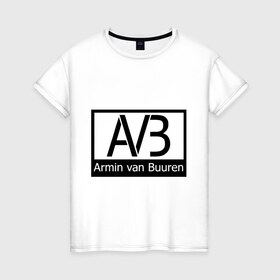 Женская футболка хлопок с принтом Armin van buuren logo в Кировске, 100% хлопок | прямой крой, круглый вырез горловины, длина до линии бедер, слегка спущенное плечо | addicted | buuren | van | аrmin