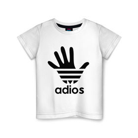 Детская футболка хлопок с принтом Adios в Кировске, 100% хлопок | круглый вырез горловины, полуприлегающий силуэт, длина до линии бедер | Тематика изображения на принте: adidas | adios | адидас | адьёс | адьос | рука
