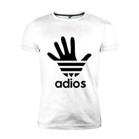 Мужская футболка премиум с принтом Adios в Кировске, 92% хлопок, 8% лайкра | приталенный силуэт, круглый вырез ворота, длина до линии бедра, короткий рукав | adidas | adios | адидас | адьёс | адьос | рука