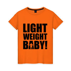 Женская футболка хлопок с принтом Light weight babby в Кировске, 100% хлопок | прямой крой, круглый вырез горловины, длина до линии бедер, слегка спущенное плечо | baby | light | weight | вес | детка | крошка | легкий