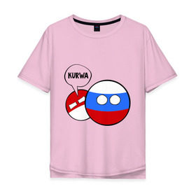 Мужская футболка хлопок Oversize с принтом Курва в Кировске, 100% хлопок | свободный крой, круглый ворот, “спинка” длиннее передней части | country balls | интернет приколы | кантри болс | мемы | польша | россия | страны