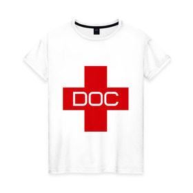 Женская футболка хлопок с принтом Доктор в Кировске, 100% хлопок | прямой крой, круглый вырез горловины, длина до линии бедер, слегка спущенное плечо | doc | док | доктор | красный | крест