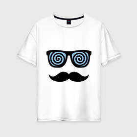 Женская футболка хлопок Oversize с принтом Гипноз в Кировске, 100% хлопок | свободный крой, круглый ворот, спущенный рукав, длина до линии бедер
 | гипноз | очки | роговые | спираль | усы | хипстер