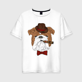 Женская футболка хлопок Oversize с принтом Английский бульдог с сигарой в Кировске, 100% хлопок | свободный крой, круглый ворот, спущенный рукав, длина до линии бедер
 | английский | бабочка | бульдог | галстук | пес | псина | собака | шляпа