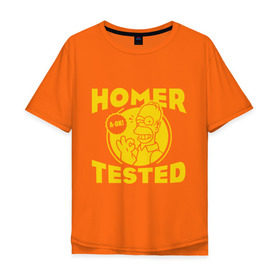 Мужская футболка хлопок Oversize с принтом Homer tested в Кировске, 100% хлопок | свободный крой, круглый ворот, “спинка” длиннее передней части | гомер