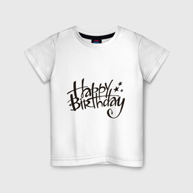 Детская футболка хлопок с принтом Happy Birthday star в Кировске, 100% хлопок | круглый вырез горловины, полуприлегающий силуэт, длина до линии бедер | 