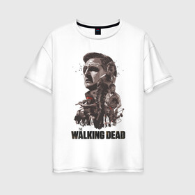Женская футболка хлопок Oversize с принтом Ходячие Мертвецы в Кировске, 100% хлопок | свободный крой, круглый ворот, спущенный рукав, длина до линии бедер
 | dead | walking | мертвецы | ходячие