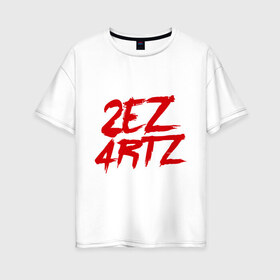 Женская футболка хлопок Oversize с принтом 2ez4rtz Dota2 в Кировске, 100% хлопок | свободный крой, круглый ворот, спущенный рукав, длина до линии бедер
 | 2ez4rtz | dota | dota2 | дота | дота2