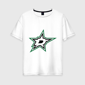 Женская футболка хлопок Oversize с принтом HC Dallas Stars в Кировске, 100% хлопок | свободный крой, круглый ворот, спущенный рукав, длина до линии бедер
 | club | dallas | hockey | stars | клуб | хоккей