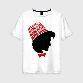 Женская футболка хлопок Oversize с принтом Fezzes в Кировске, 100% хлопок | свободный крой, круглый ворот, спущенный рукав, длина до линии бедер
 | cool | doctor who | fez | доктор | доктор кто | круто | кто | феска