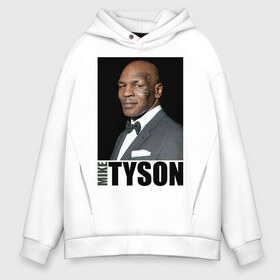 Мужское худи Oversize хлопок с принтом Mike Tyson в Кировске, френч-терри — 70% хлопок, 30% полиэстер. Мягкий теплый начес внутри —100% хлопок | боковые карманы, эластичные манжеты и нижняя кромка, капюшон на магнитной кнопке | майк тайсон