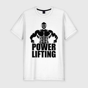 Мужская футболка премиум с принтом Powerlifting (Пауэрлифтинг) в Кировске, 92% хлопок, 8% лайкра | приталенный силуэт, круглый вырез ворота, длина до линии бедра, короткий рукав | powerlifting