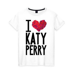 Женская футболка хлопок с принтом I love Katy Perry в Кировске, 100% хлопок | прямой крой, круглый вырез горловины, длина до линии бедер, слегка спущенное плечо | katy perry | pop | знаменитости | корона | кэти перри | музыка | певица