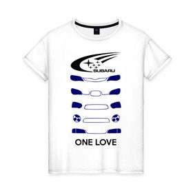 Женская футболка хлопок с принтом One love subaru в Кировске, 100% хлопок | прямой крой, круглый вырез горловины, длина до линии бедер, слегка спущенное плечо | Тематика изображения на принте: logo | one love | sti | subaru | авто | лого | субарик | субару