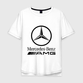 Мужская футболка хлопок Oversize с принтом AMG в Кировске, 100% хлопок | свободный крой, круглый ворот, “спинка” длиннее передней части | amg | benz | logo | mercedes | авто | амг | лого | мерс | мерседес бенс