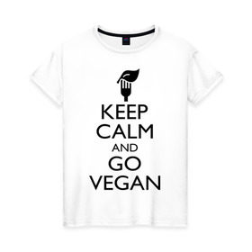 Женская футболка хлопок с принтом Keep calm and go vegan в Кировске, 100% хлопок | прямой крой, круглый вырез горловины, длина до линии бедер, слегка спущенное плечо | Тематика изображения на принте: keep calm | vegan | веган | вегетарианец | сохраняй спокойствие
