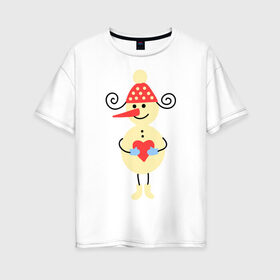 Женская футболка хлопок Oversize с принтом Снеговик в Кировске, 100% хлопок | свободный крой, круглый ворот, спущенный рукав, длина до линии бедер
 | 2015 | нг | новый год | сердечко | снеговик