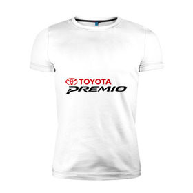 Мужская футболка премиум с принтом Toyota Premio в Кировске, 92% хлопок, 8% лайкра | приталенный силуэт, круглый вырез ворота, длина до линии бедра, короткий рукав | premio | toyota | премио | тойота