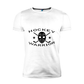 Мужская футболка премиум с принтом Hockey warrior в Кировске, 92% хлопок, 8% лайкра | приталенный силуэт, круглый вырез ворота, длина до линии бедра, короткий рукав | hockey | warrior | воин | хоккей