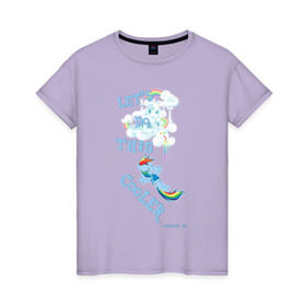 Женская футболка хлопок с принтом Rainbow Dash Let`s Do This в Кировске, 100% хлопок | прямой крой, круглый вырез горловины, длина до линии бедер, слегка спущенное плечо | 